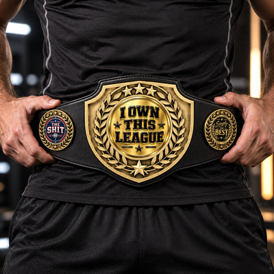 Fantasy Football League Championship Belt – I Own This League