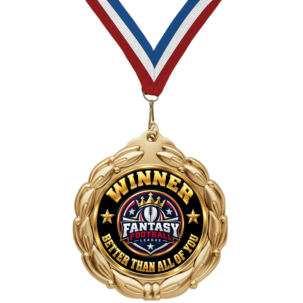 Fantasy Football Winner Medal - Better Than All Of You, 2-3/4" Value Series Medal
