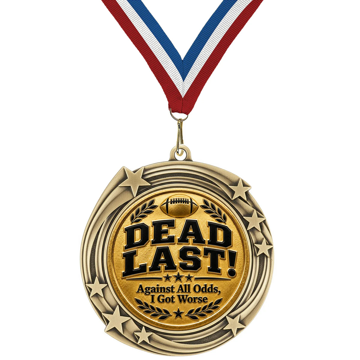 Fantasy Football Medal - Dead Last - Against All Odds, I Got Worse, 2-3/4" Swirling Star Medal
