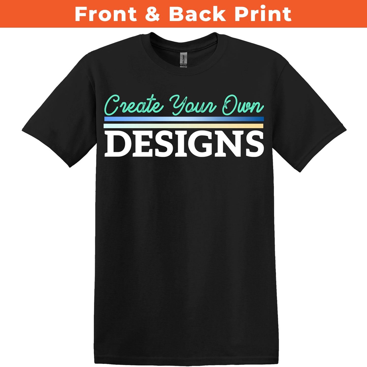 Gildan 6400 Unisex T-Shirt - Front & Back Print