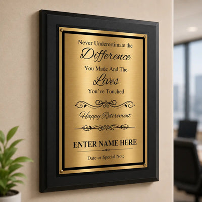 Never Underestimate the Difference You Made Classic Retirement Plaque - 4 Frame Colors - Brushed Silver & Gold Plate Options