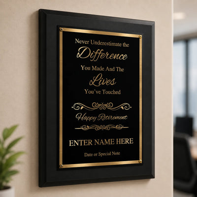 Never Underestimate the Difference You Made Classic Retirement Plaque - 4 Frame Colors - Silver & Gold Plate Options