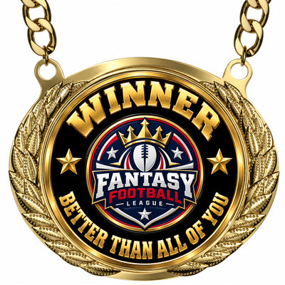 Winner - Better Than All Of You - Fantasy Football Winner Medalion