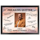 Freaking Quitter Retirement Plaque – Signature Keepsake Gift