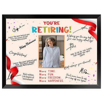 You’re Retiring! Signature Plaque – Celebration Keepsake Gift