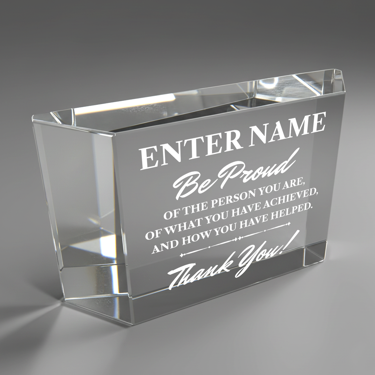 Enter Name Be Proud - Clear Crystal Glass Facet Rectangular Award