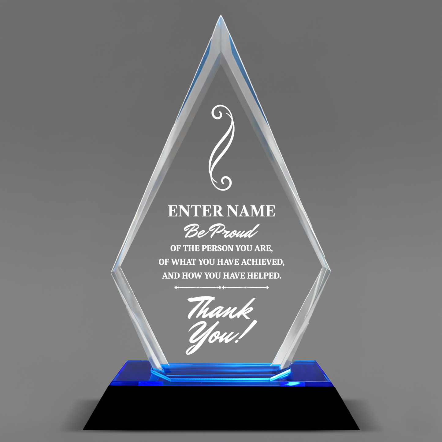 Be Proud Of The Person You Are - Blue Arrow Acrylic