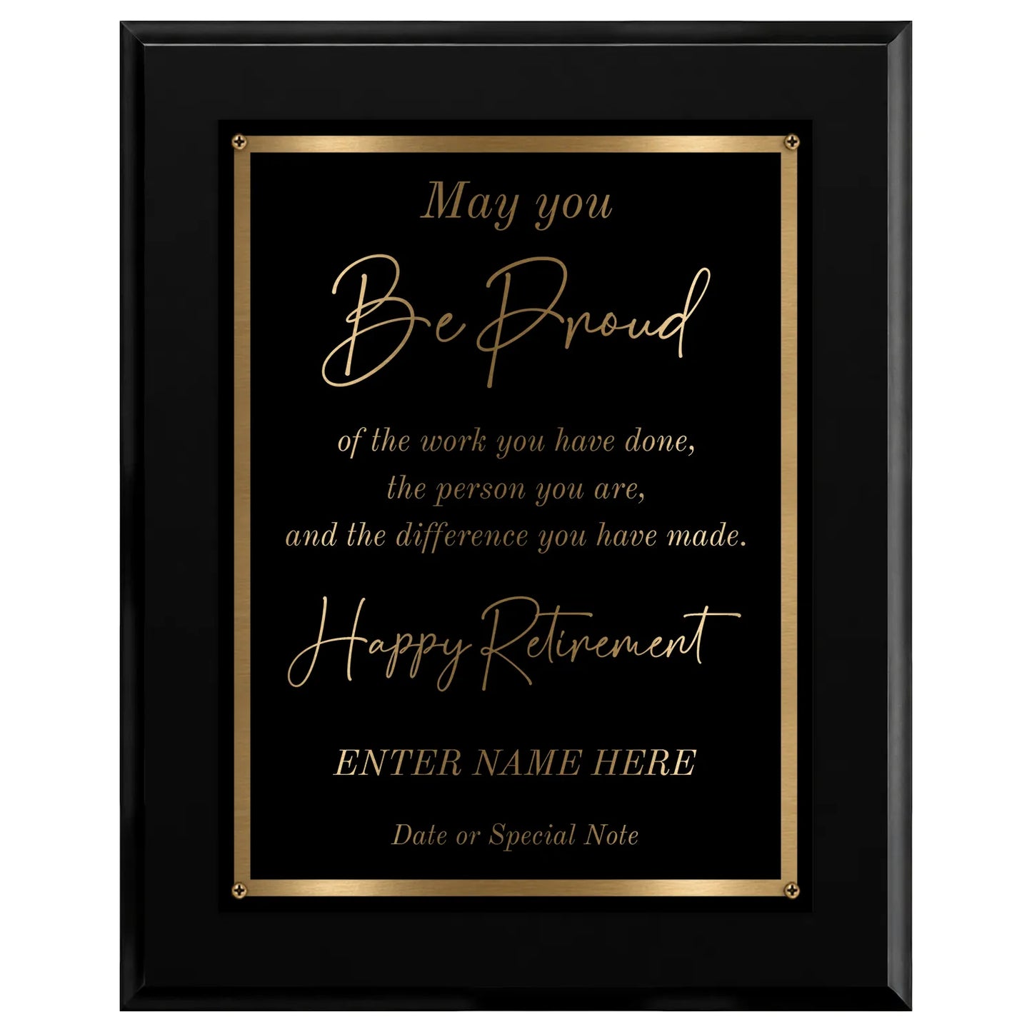 May You Be Proud Classic Retirement Plaque - 4 Frame Colors - Silver & Gold Plate Options