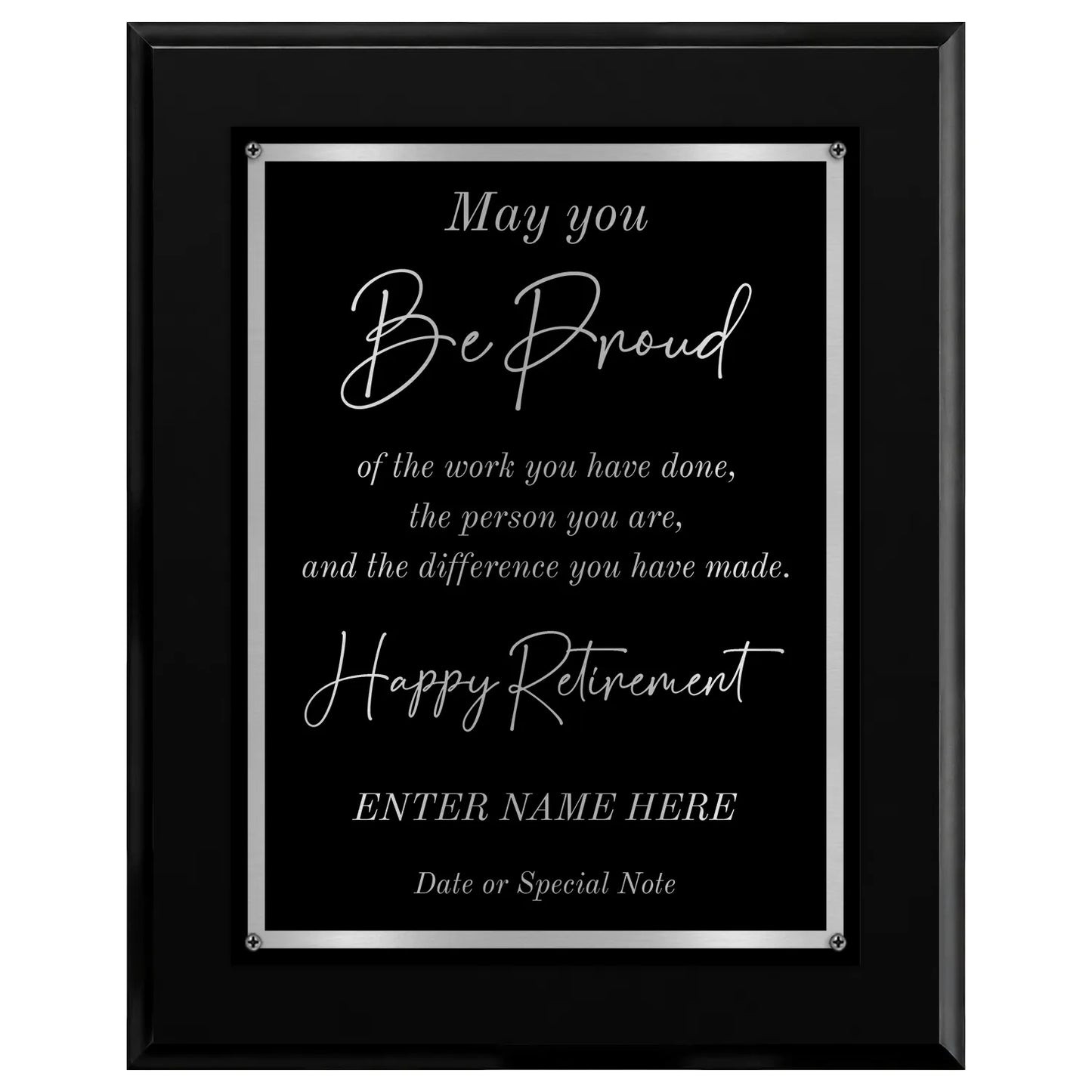 May You Be Proud Classic Retirement Plaque - 4 Frame Colors - Silver & Gold Plate Options