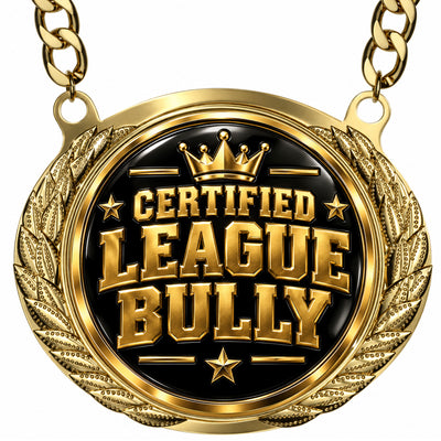 Certified League Bully - Fantasy Football Winner Medalion
