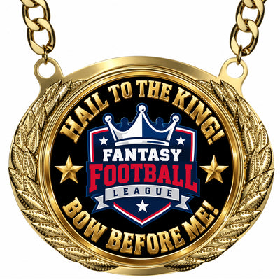 Hail To The King - Bow Before Me - Fantasy Football Winner Medalion