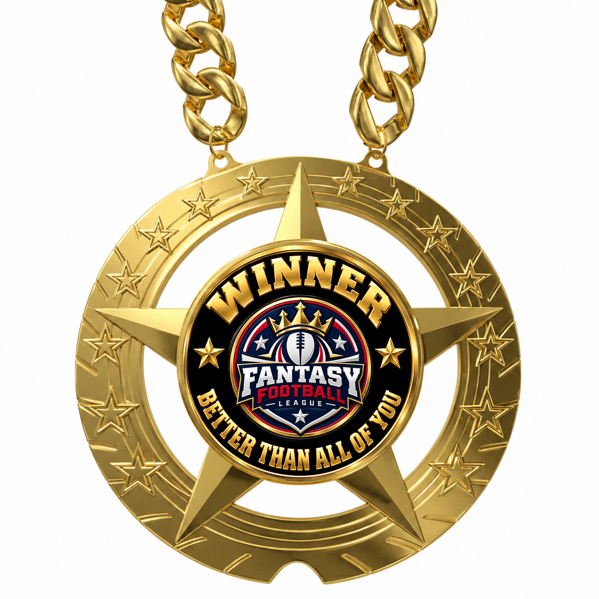 Fantasy Football Champion Chain - Winner - Better Than All Of You