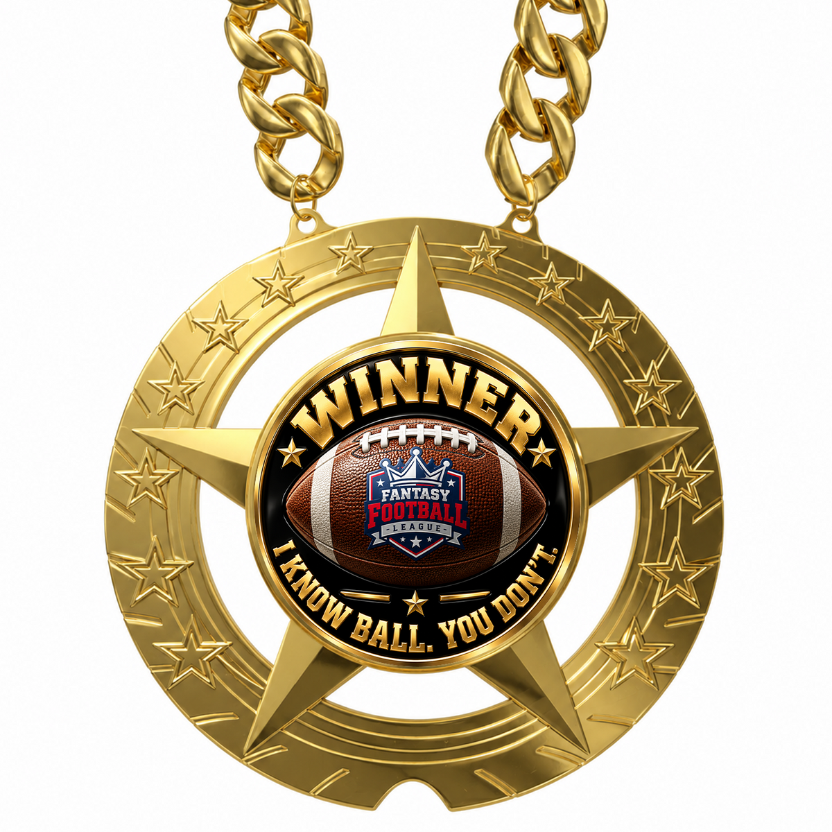 Fantasy Football Champion Chain - Winner - I Know Ball. You Don't