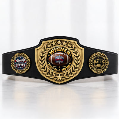 Fantasy Football League Championship Belt – Winner – I Know Ball. You Don't