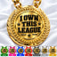Fantasy Football Medal - I Own This League, Lite Champ Chain With Plastic Chain